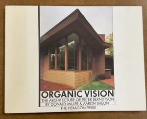 Organic Vision The Architecture of Peter Berndtson by Miller and Sheon SC 1980 - Picture 1 of 24