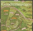 Gundremmingen : Heimatbuch einer schwäbischen Gemeinde an d. Donau. Hrsg. von d.