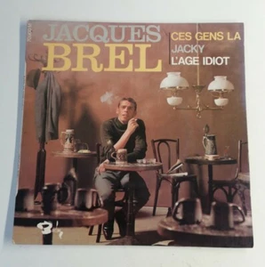 N1185 Vinyl 45 RPM Jacques Brel,These People There Jacky Age Comics Idiot,F - Picture 1 of 4