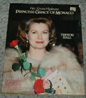 Vintage 1982 Princess Grace of Monaco Her Serene Highness by Trevor Hall HC Book