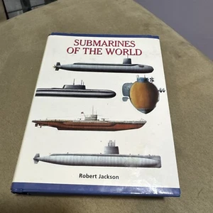 Submarines of the World: Over 200 of the worlds greatest submarines. HC DJ Illus - Picture 1 of 4