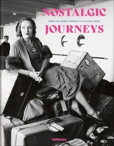 Nostalgic Journeys: From the Orient E... By Bitterle, Stefan, hardcover,Excellen - Picture 1 of 1