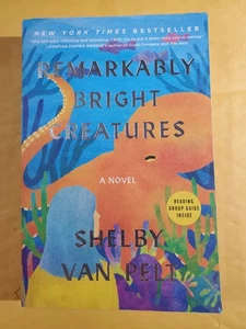 Remarkably Bright Creatures: A Novel Paperback by Van Pelt Shelby 2022 - Picture 1 of 5