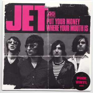 The Jets U. K Ltd. Pink 7" Vinyl "Put Your Money Where Your Mouth Is" Near Mint - Imagen 1 de 4