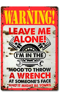 Letrero de advertencia mecánico déjame solo metal aluminio divertido sarcástico garaje tienda Foto 1 de 4