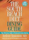 The South Beach Diet Dining Guide: Your Reference Guide to Restaurants Ac - GOOD