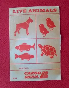 ETIQUETA OLD LABEL LINEAS AEREAS BAGGAGE TAG AIR LINES CARGO IBERIA LIVE ANIMALS - Imagen 1 de 2