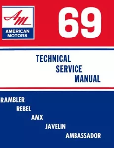 1969 AMC AMX Javelin Rebel Rambler Shop Service Repair Manual - Picture 1 of 1