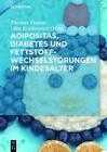 Thomas Danne Adipositas, Diabetes und Fettstoffwechselst (Hardback) (US IMPORT)