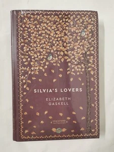 Silvia's Lovers by Elizabeth Gaskell - Cranford Collection Edition (Hardback) - Picture 1 of 6