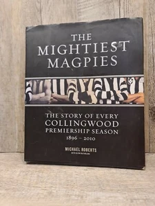 Michael Roberts - THE MIGHTIEST MAGPIES - Every Collingwood Premiership Season - Picture 1 of 1