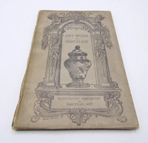 Art-work in Porcelain by Wheatley and Delamotte, 1883, Antique Illustrated H/B - Picture 1 of 22