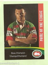 REAL INSURANCE SOUTH SYDNEY RUGBY LEAGUE CARD #1  BEAU CHAMPION