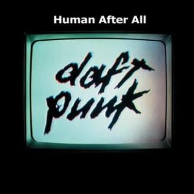 Daft Punk: Human After All - Image 1 of 1