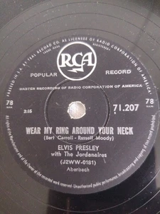 ELVIS PRESLEY WEAR MY RING AROUND YOUR NECK 78RPM SOUTH AFRICAN RCA. 71.207 - Picture 1 of 4