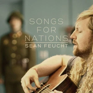 SEAN FEUCHT. SONGS FOR NATIONS, SEALED US 12 TRACK CD IN CARD SLEEVE FROM 2012 - Picture 1 of 1