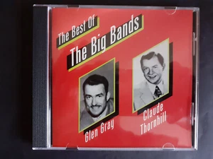 The best of The Big Bands - Glen Gray and Vlaude Thornhill - CD - Imagen 1 de 3