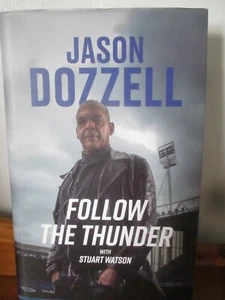 Follow the Thunder Jason Dozzell, My Story by Jason Dozzell 9781801509190 Tracke - Picture 1 of 9