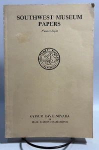 Southwest Museum Papers #8: Gypsum Cave, Nevada by Mark Raymond Harrington, 1963 - Picture 1 of 11