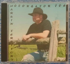 RARE YOOPER MI COUNTRY Motongator Joe "Markin' Territory" CD MICHIGAN northwoods - Picture 1 of 3