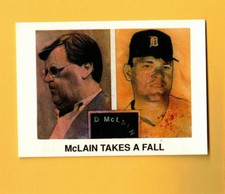 DENNY McLAIN 1991 ECLIPSE FOUL BALL MCLAIN TAKES A FALL #6