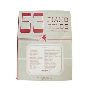 53 Piano Solos in Early Grades 1943 Vintage Classical Music Song Book Schirmer - Picture 1 of 3