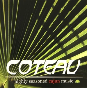Coteau - Highly Seasoned Cajun Music; CD (1997) Rounder; VG+ - Imagen 1 de 5