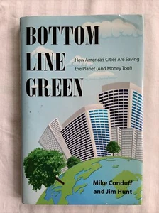 Signed (Mike), Bottom Line Green By Mike Conduff / Jim Hunt, 2009 HC DJ 1st Good - Picture 1 of 9