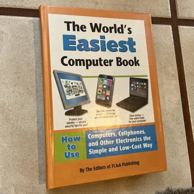 The World's Easiest Computer Book - Hardcover - FC & A Publishing | Learn PC - Image 1 of 4