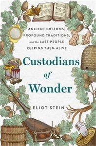 Custodians of Wonder Ancient Customs Profound Traditions .. HC *AS NEW* - Picture 1 of 1