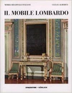 Il mobile lombardo CLELIA ALBERICI De Agostini Gorlich 1996 - Imagen 1 de 1