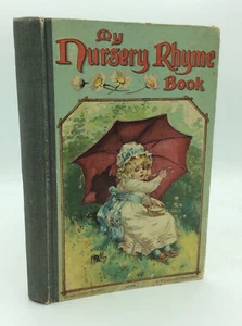MY NURSERY RHYME BOOK - Vintage - Childrens - Illustrated - - Imagen 1 de 4