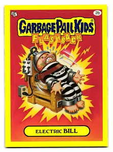 Electric Bill 2011 Garbage Pail Kids Flashback Series 3 Sticker - Picture 1 of 2