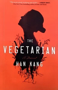 The Vegetarian: A Novel by Han Kang (English, Paperback) Brand New Book - Picture 1 of 6
