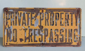 Vintage PRIVATE PROPERTY No Trespassing Embossed Letter Sign - Picture 1 of 3