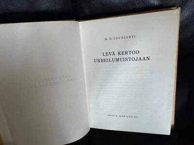 Leva kertoo urheilumuistojaan, K.E. Levalahti, Published by Karisto 1944 Finnish - Image 1 of 4