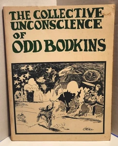 The Collective Unconscience of Odd Bodkins (1975) by Dan O'Neill Large SC Book - Picture 1 of 4
