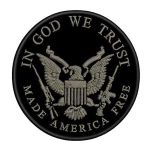 IN GOD WE TRUST Made America Free Embroidered Patch Hook Loop Applique Emblem - Picture 1 of 11