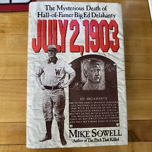 July 2, 1903 : The Mysterious Death of Big Ed Delahanty Hardcover - Picture 1 of 2