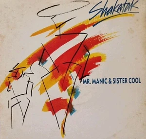 Shakatak-Mr Manic & Sister Cool Vinyl 7" Single.1987 Polydor MANIC 1. - Picture 1 of 4