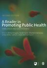 A Reader in Promoting Public Health by Cathy Lloyd Jenny Douglas Sue Spurr Sarah