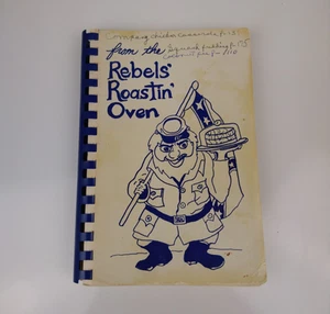 VTG 1970's Rebels' Roastin' Oven Richmond Virginia Cookbook - Picture 1 of 18