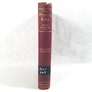 The People's Bible Vol 15: Isaiah 27 - Jeremiah 19, 1900 HC by Joseph Parker - Picture 1 of 19