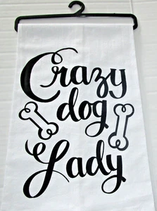 Saco de harina/toalla de té con temática para mascotas ~ 18"" x 28"" ~ CRAZY DOG DAMA - Imagen 1 de 1