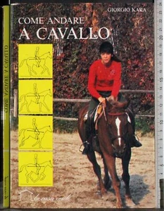 COME ANDARE A CAVALLO. GIORGIO KARA. LA CASA VERDE. - Imagen 1 de 2