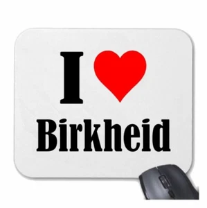 MOUSEPAD Mauspad I Love Birkheid Ich Liebe Birkheid - Photo 1/1