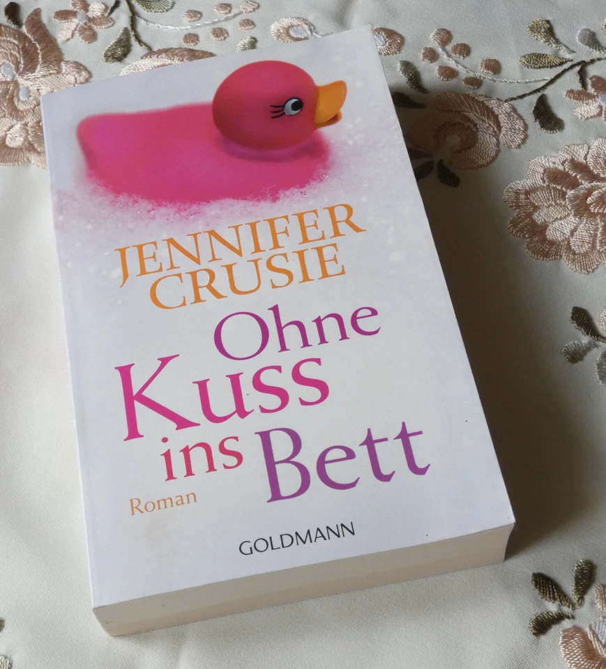 Jennifer Crusie Ohne Kuss ins Bett Liebesromane Frauenromane - Bild 1 von 1