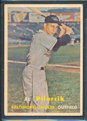 1957 Topps #311: AL PILAIK 4th Series SP, Baltimore Orioles RC ~ VG to VG-EX  - Image 1 of 2