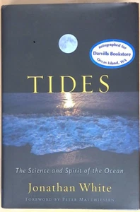 Tides : The Science and Spirit of the Ocean by Jonathan White (2017, Hardcover) - Picture 1 of 10
