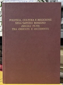 (Cultura Classica) POLITICA, CULTURA E RELIGIONE NELL'IMPERO ROMANO SECOLI IV-VI - Imagen 1 de 1
